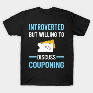 Introverted Couponing Coupon Coupons Couponer T-Shirt